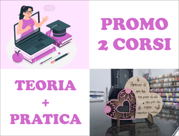 Promo 2 corsi: Teoria + pratica